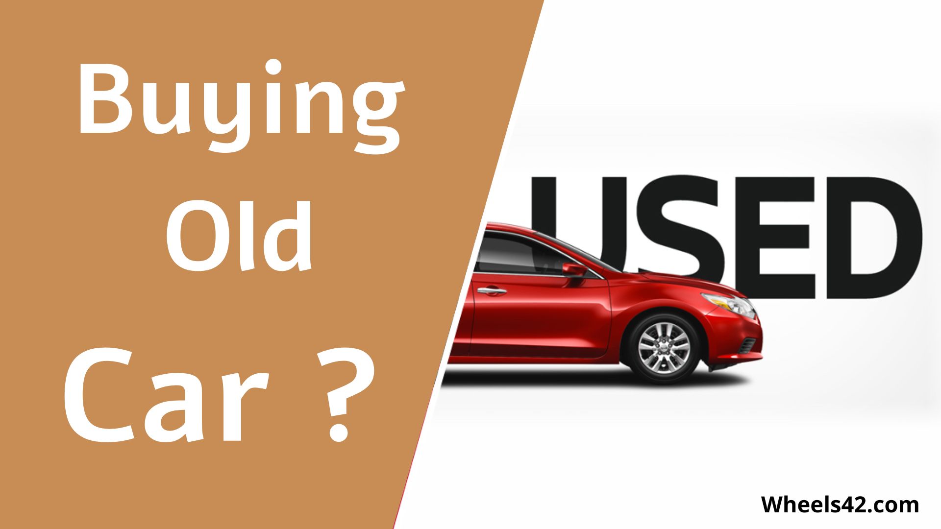 Things to Consider While Buying Old Car